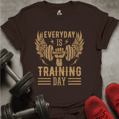 Everyday Is Training Day T-Shirt