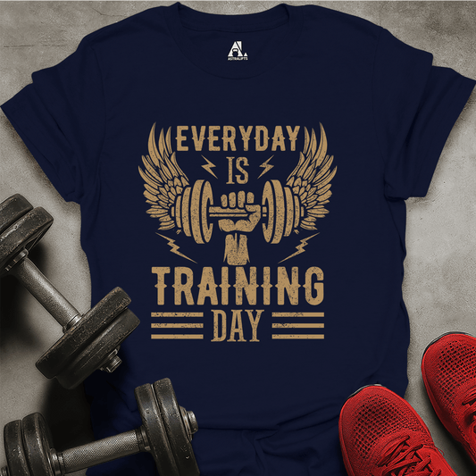 Everyday Is Training Day T-Shirt