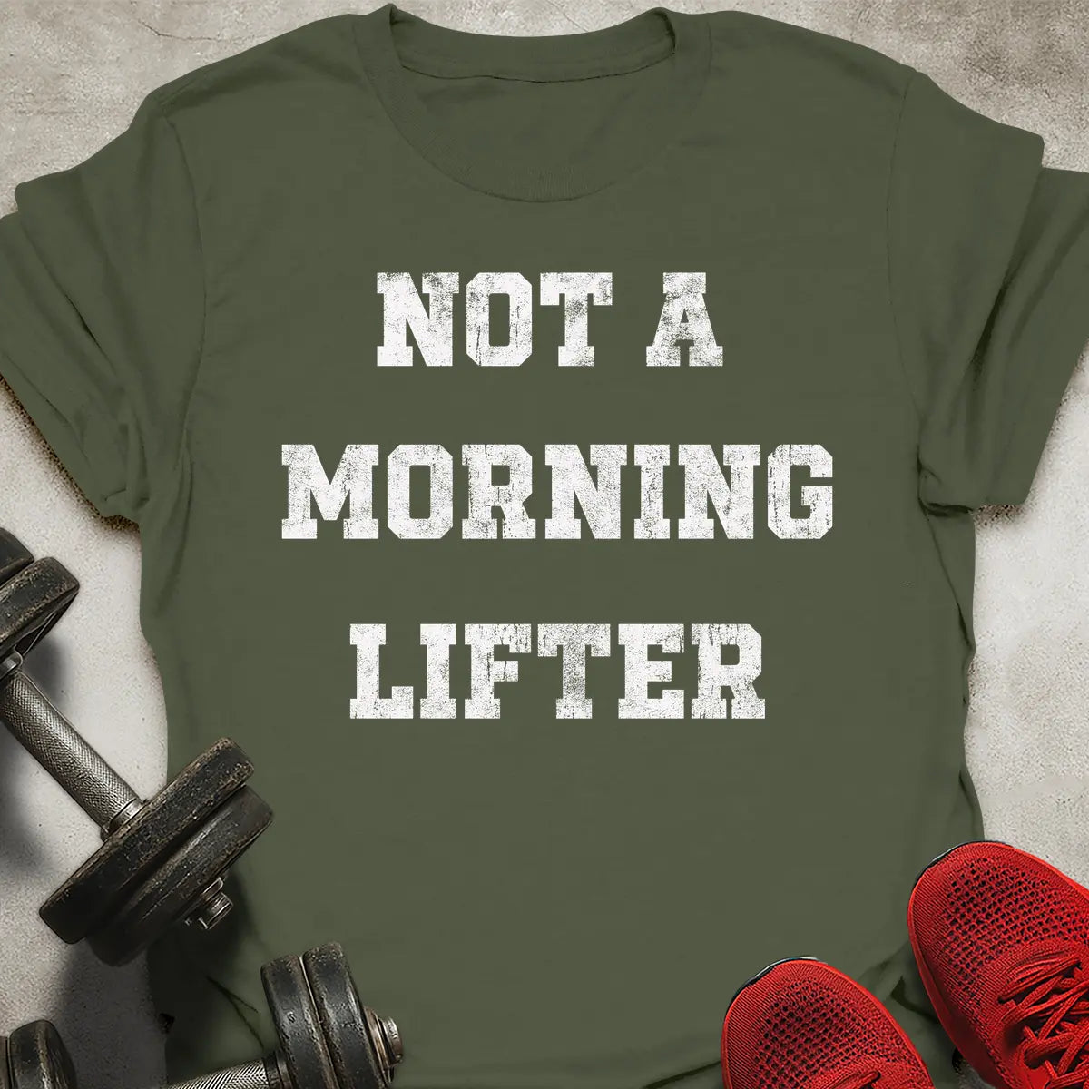 Not A Morning Lifter T-Shirt