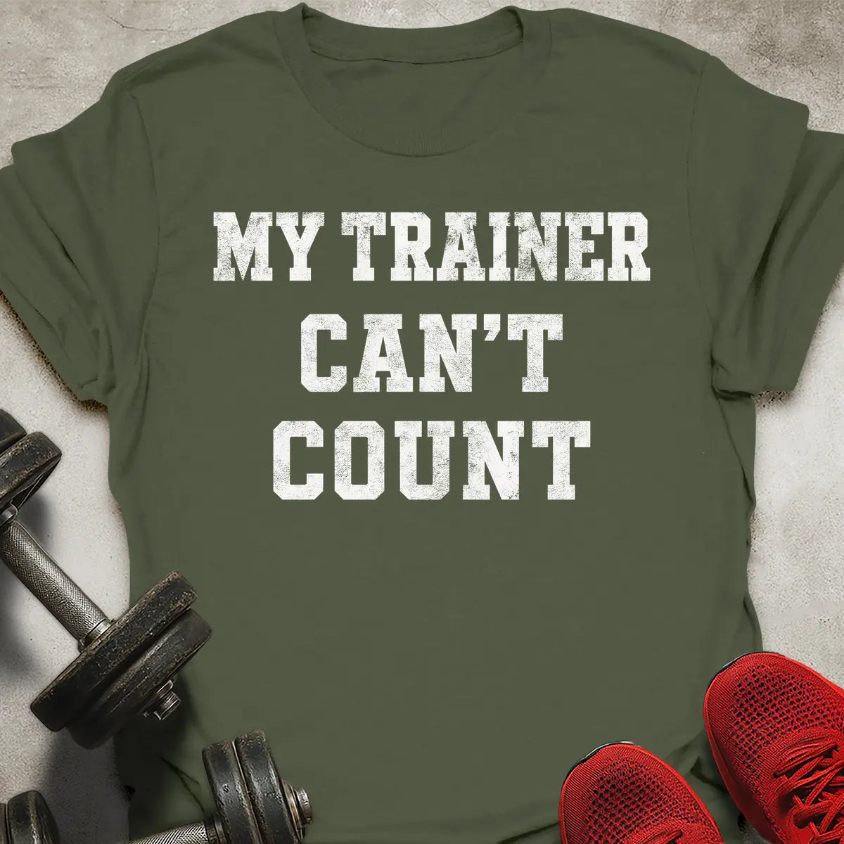 Trainer Can't Count T-Shirt