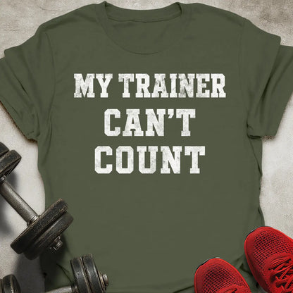 Trainer Can't Count T-Shirt