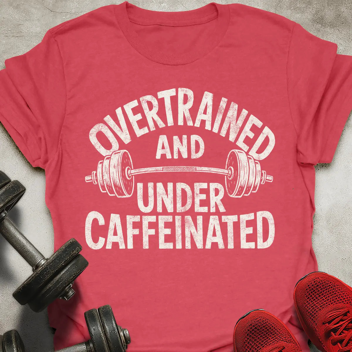 Under Caffeinated T-Shirt