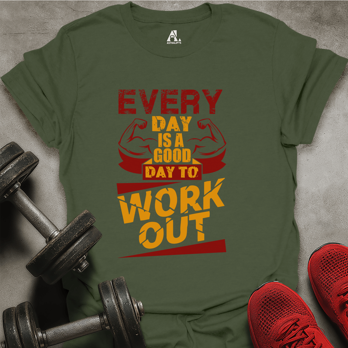 Everyday Work Out T-Shirt