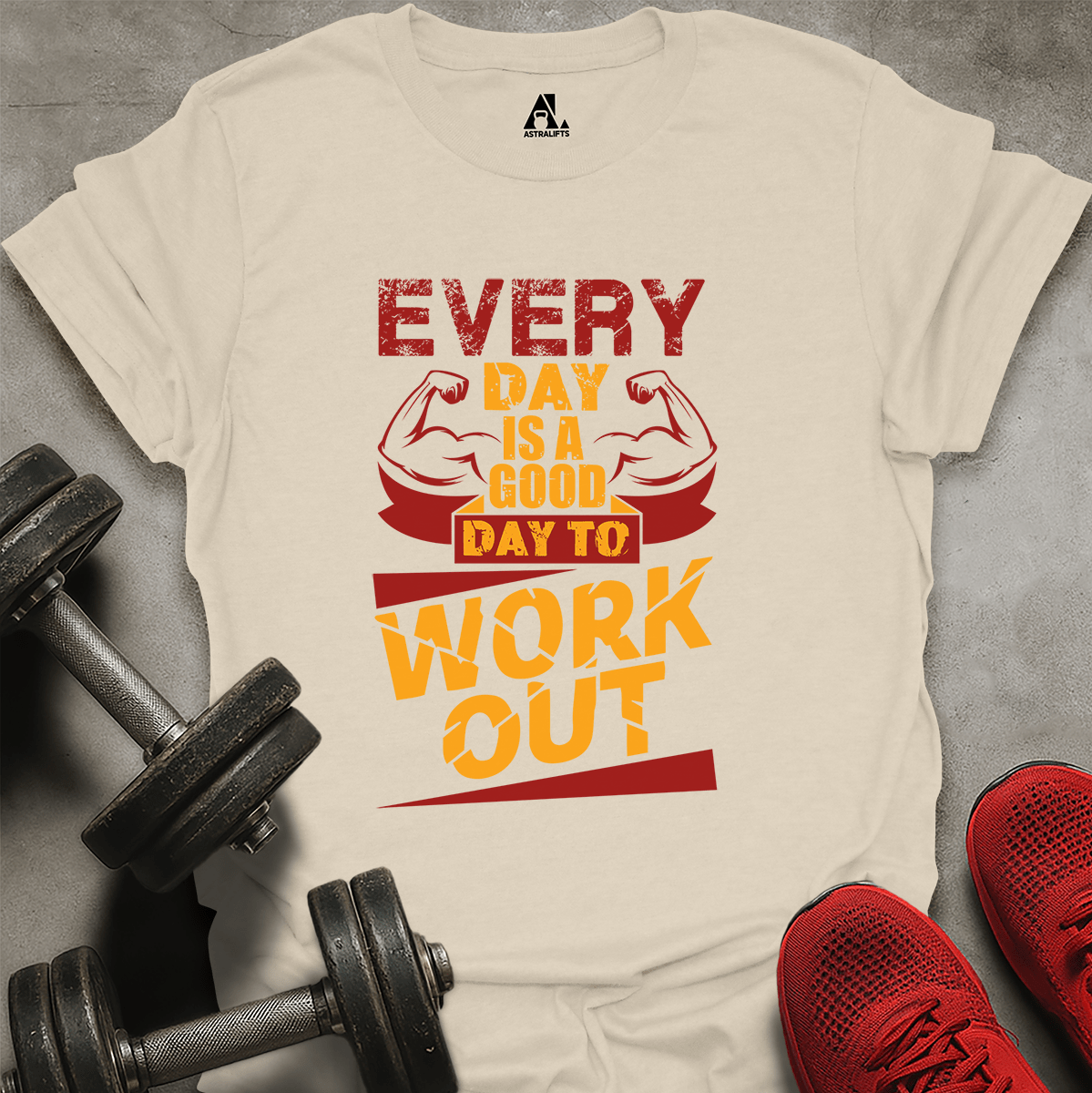 Everyday Work Out T-Shirt