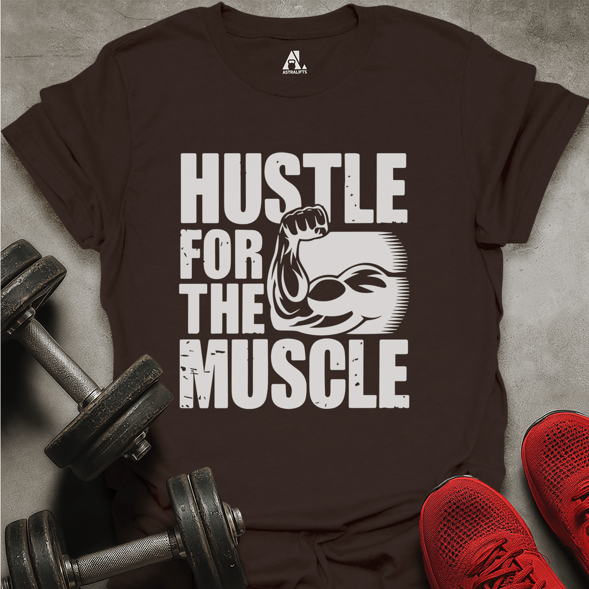 Hustle For Muscle T-Shirt