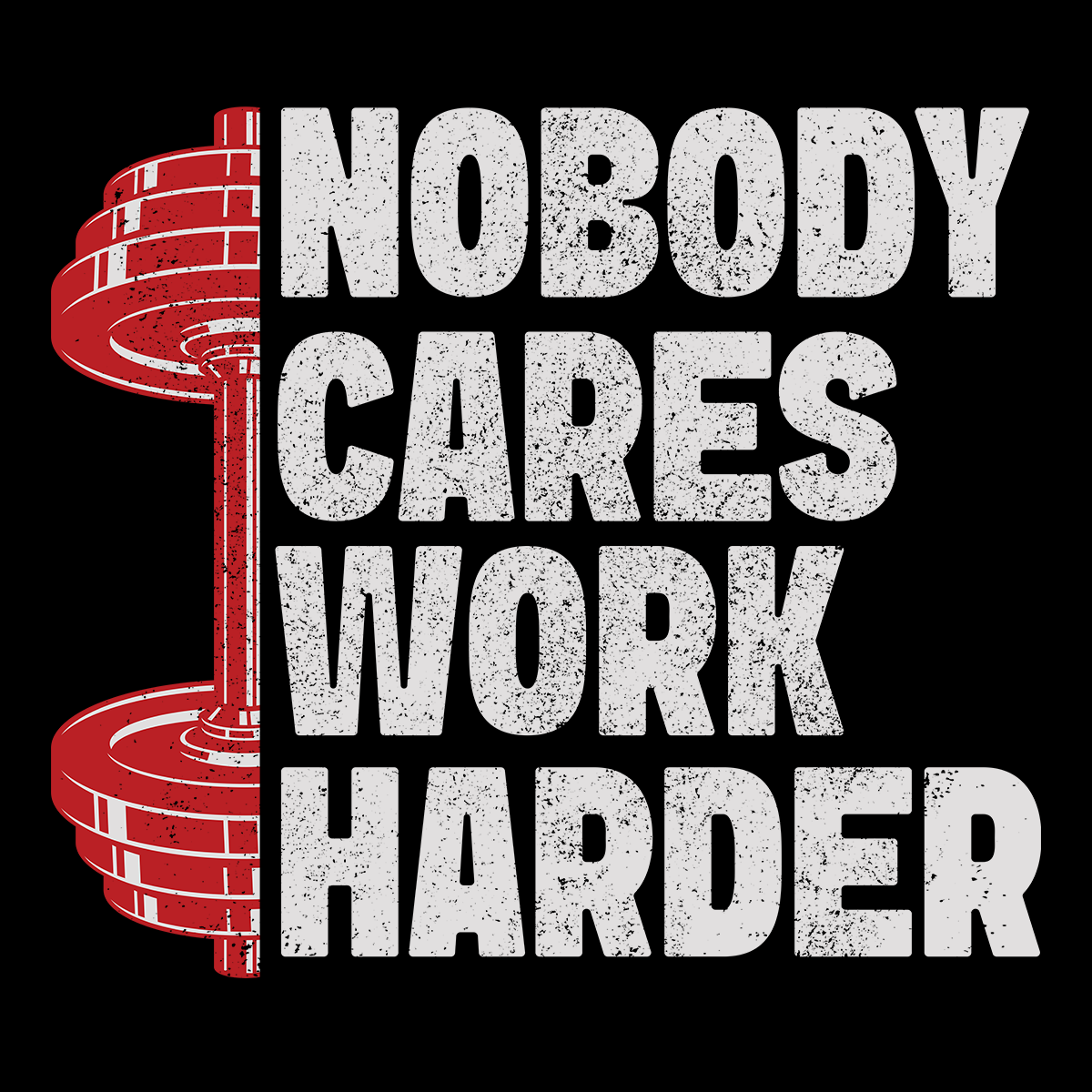 Work Harder T-Shirt