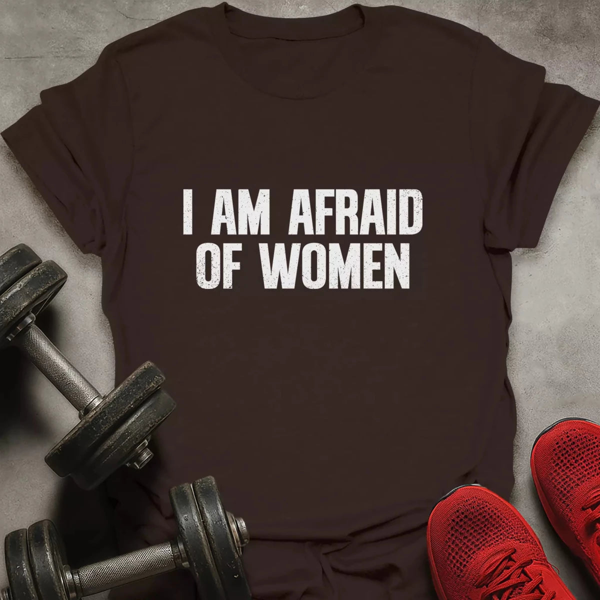Afraid Of Women T-Shirt - AstraLifts