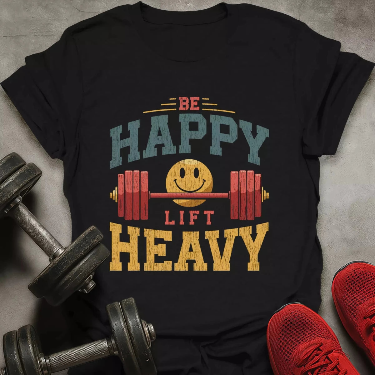 Be Happy T-Shirt - AstraLifts