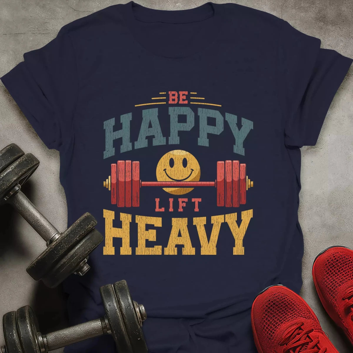 Be Happy T-Shirt - AstraLifts