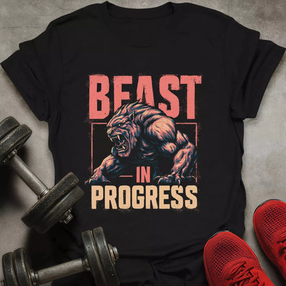 Beast In Progress T-Shirt - AstraLifts