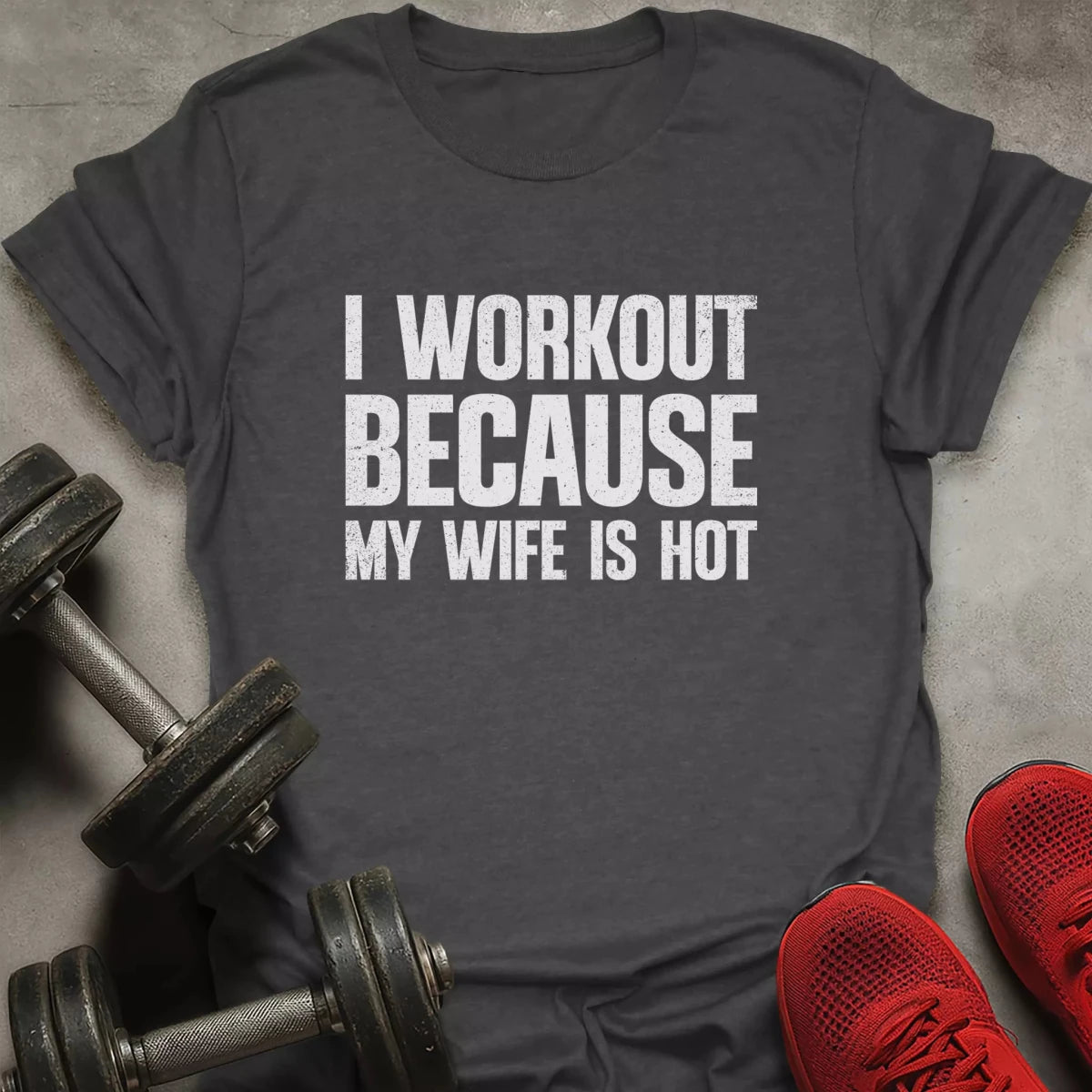 Because Hot Wife T-Shirt - AstraLifts