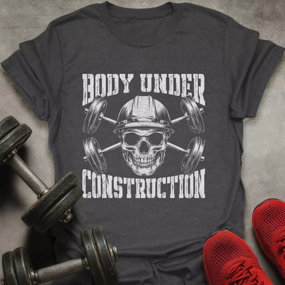 Body Under Construction T-Shirt - AstraLifts