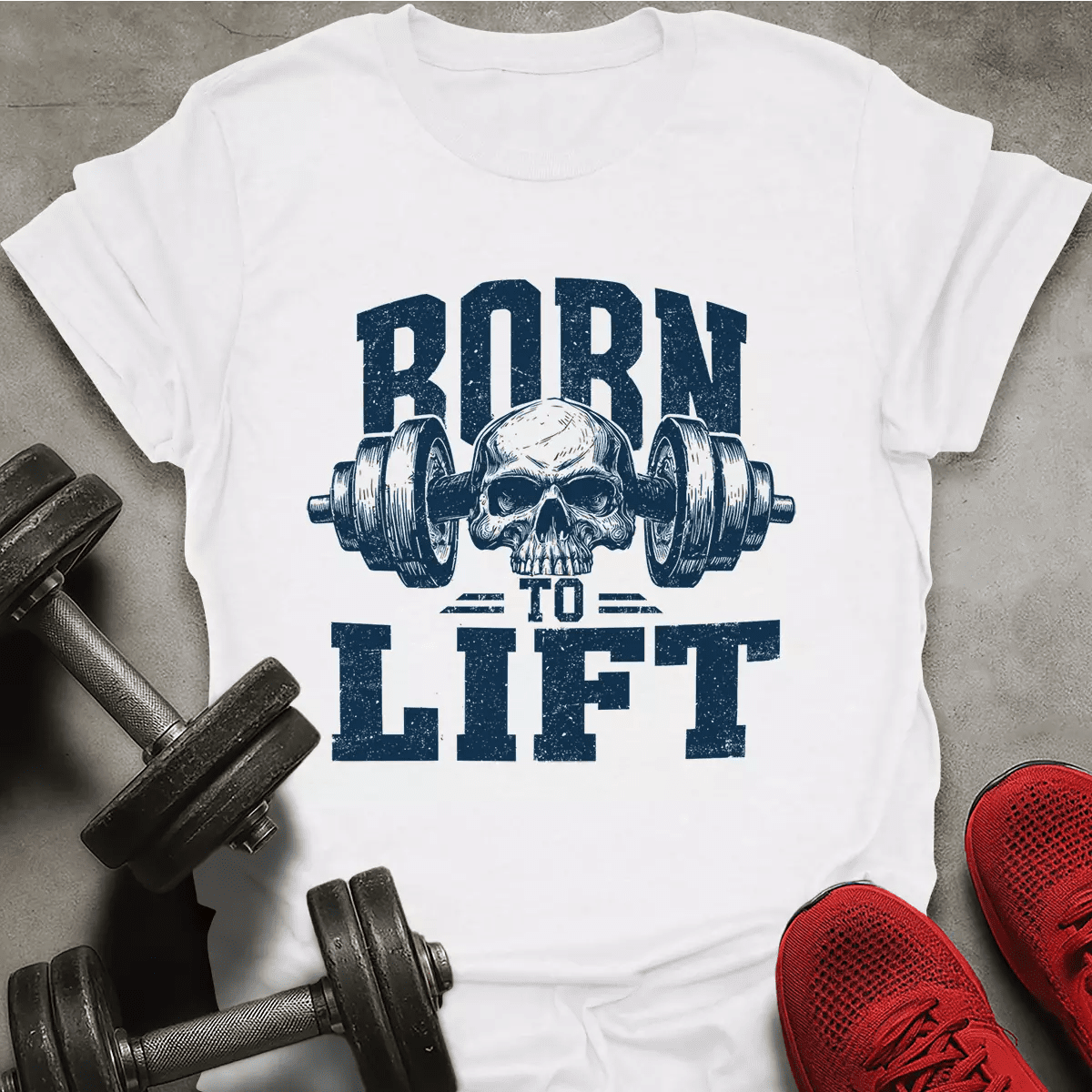 Born To Lift T-Shirt - AstraLifts