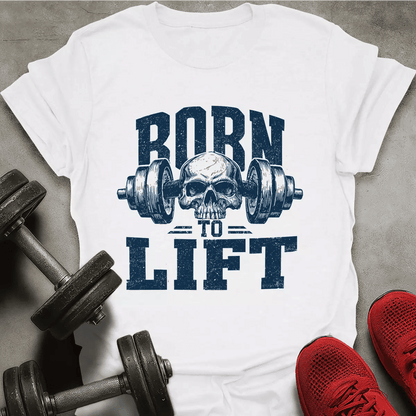 Born To Lift T-Shirt - AstraLifts