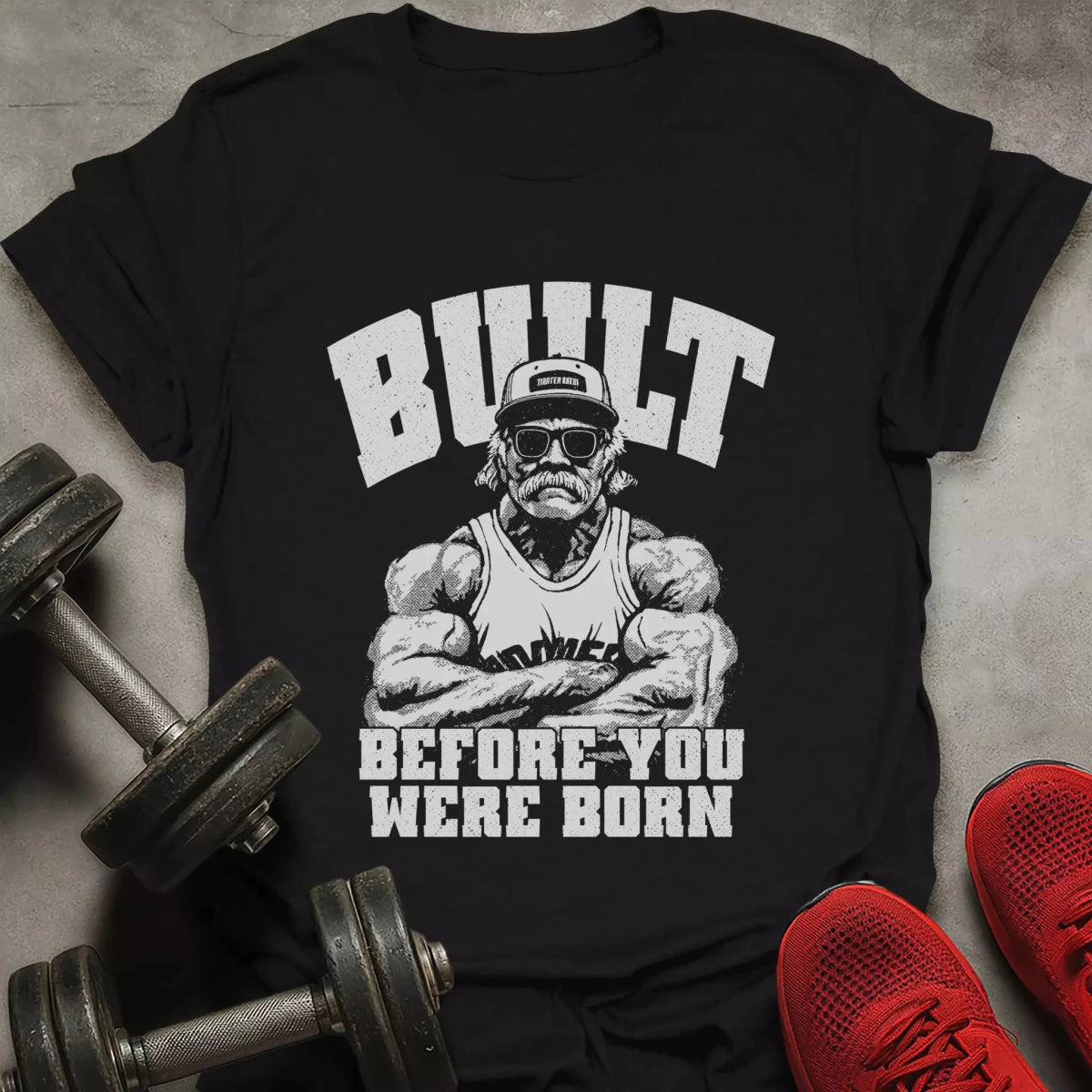 Built Before You T-Shirt - AstraLifts