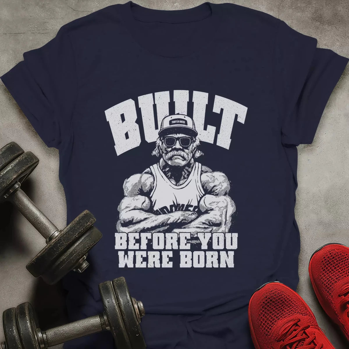 Built Before You T-Shirt - AstraLifts
