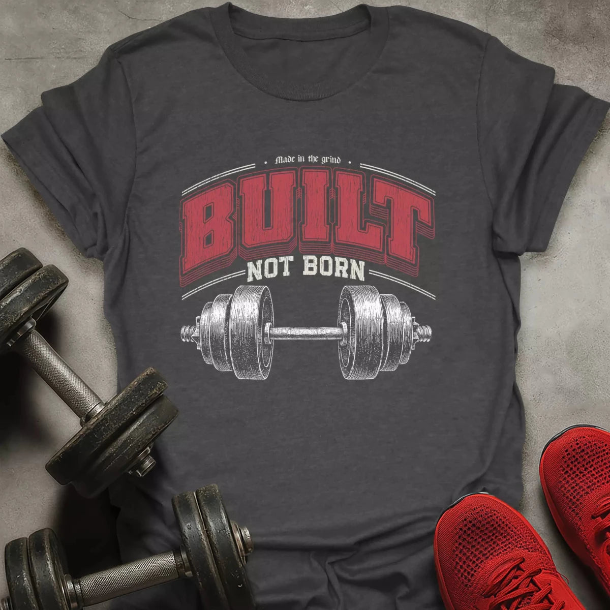 Built Not Born T-Shirt - AstraLifts