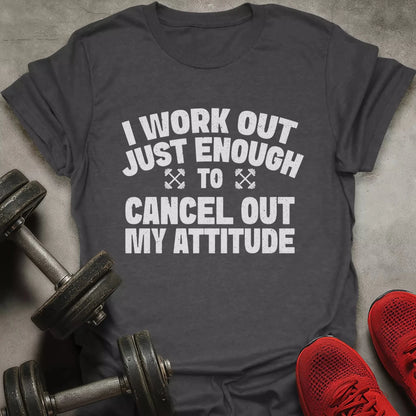 Cancel Out Attitude T-Shirt - AstraLifts