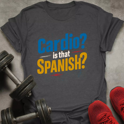 Cardio? T-Shirt - AstraLifts