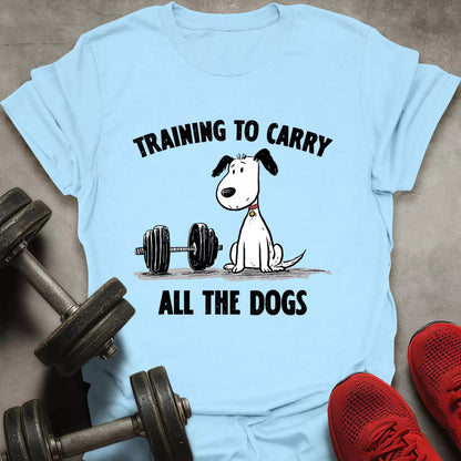 Carry All The Dogs T-Shirt - AstraLifts