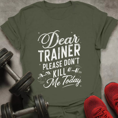 Dear Trainer T-Shirt - AstraLifts