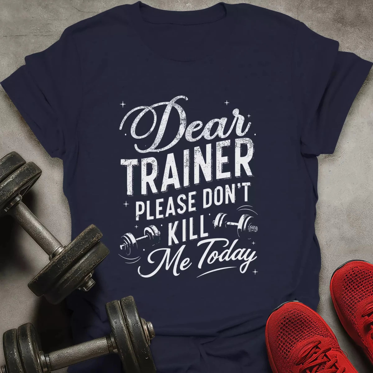 Dear Trainer T-Shirt - AstraLifts
