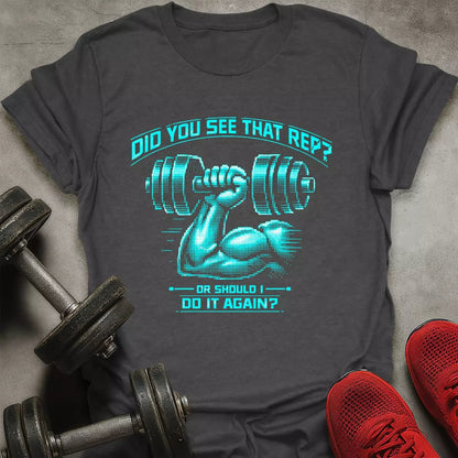 Did You See T-Shirt - AstraLifts