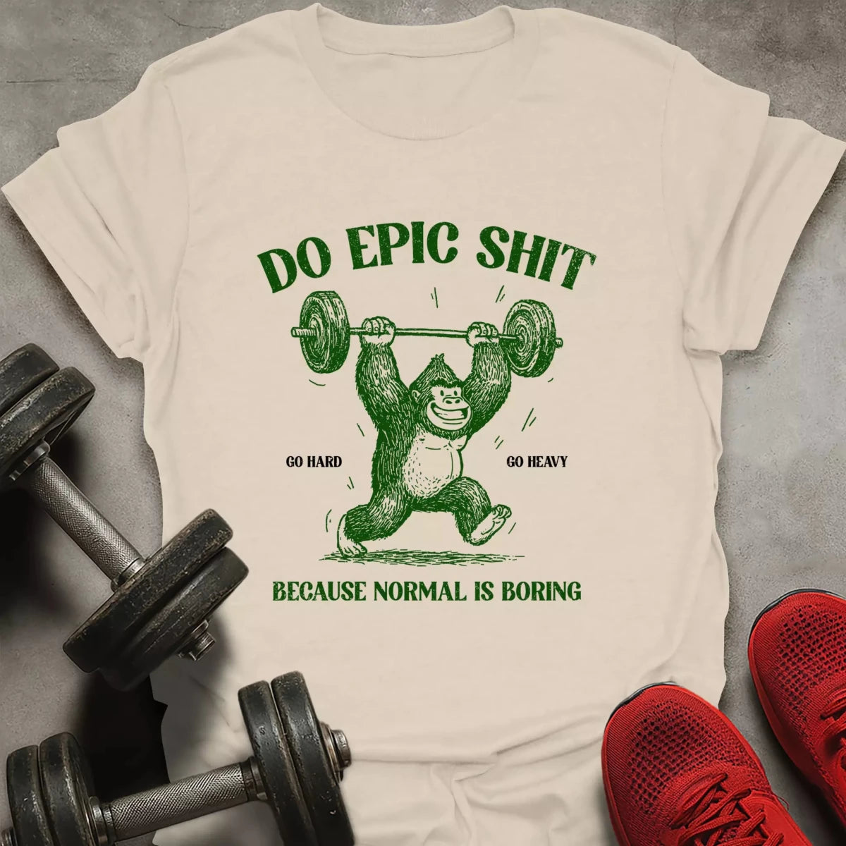 Do Epic Shit T-Shirt - AstraLifts