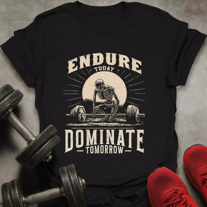 Dominate Tomorrow T-Shirt - AstraLifts