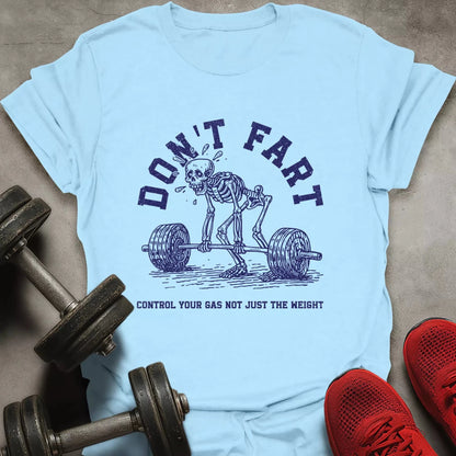 Don't Fart Skeleton T-Shirt - AstraLifts