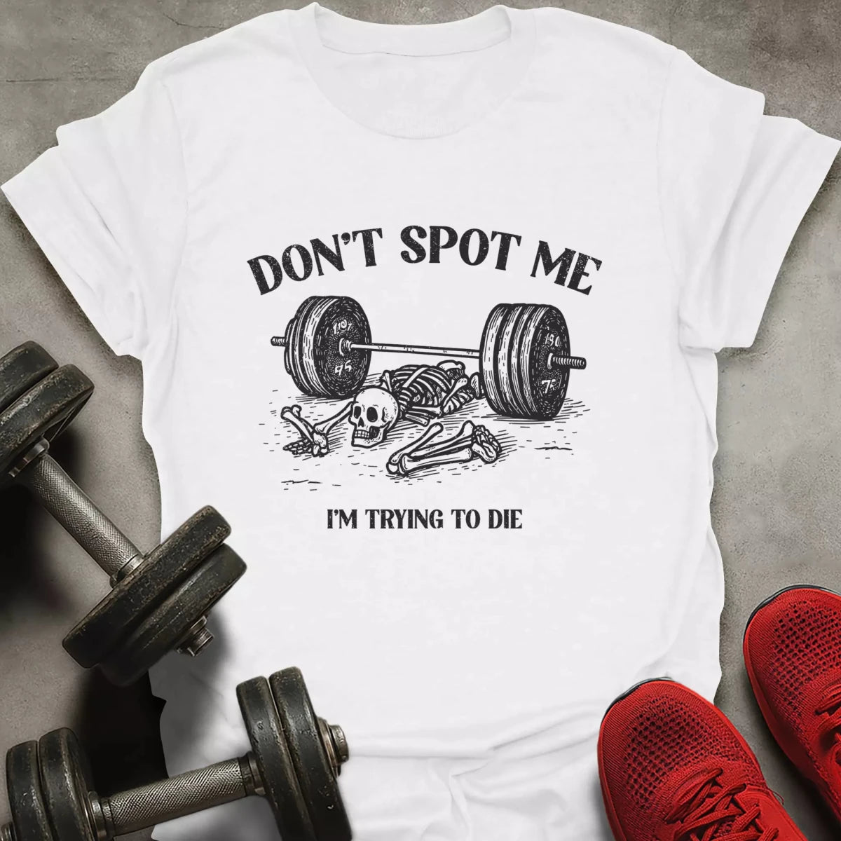 Don't Spot Me T-Shirt - AstraLifts