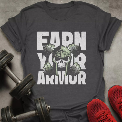 Earn Your Armor T-Shirt - AstraLifts