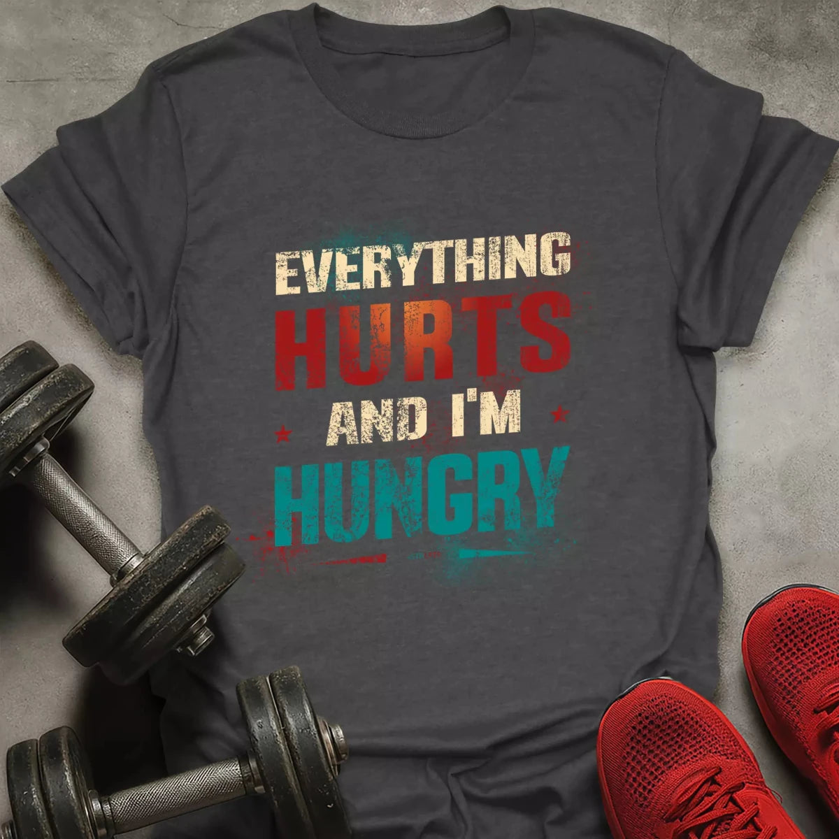 Everything Hurts T-Shirt - AstraLifts