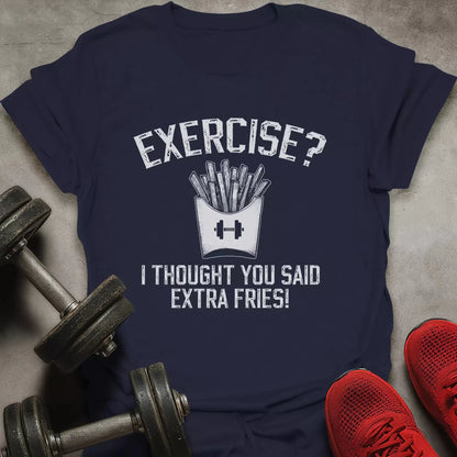 Extra Fries T-Shirt - AstraLifts