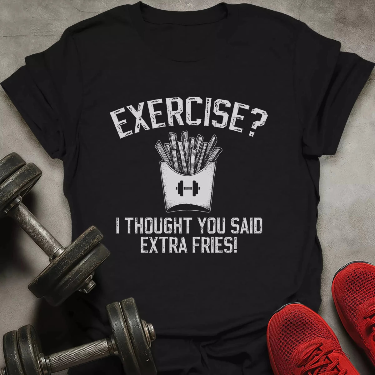 Extra Fries T-Shirt - AstraLifts
