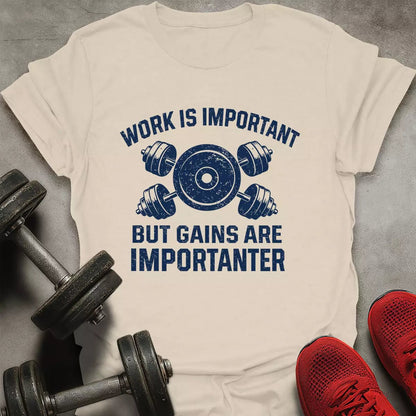 Gains Are Importanter T-Shirt - AstraLifts