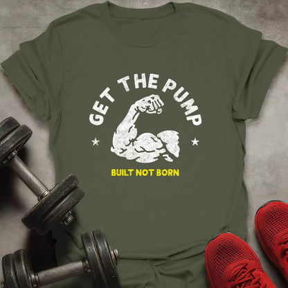 Get The Pump T-Shirt - AstraLifts
