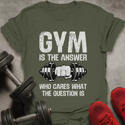 Gym Is The Answer T-Shirt - AstraLifts