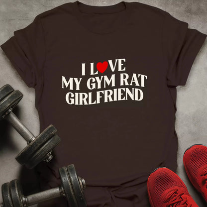 Gym Rat Girlfriend T-Shirt - AstraLifts