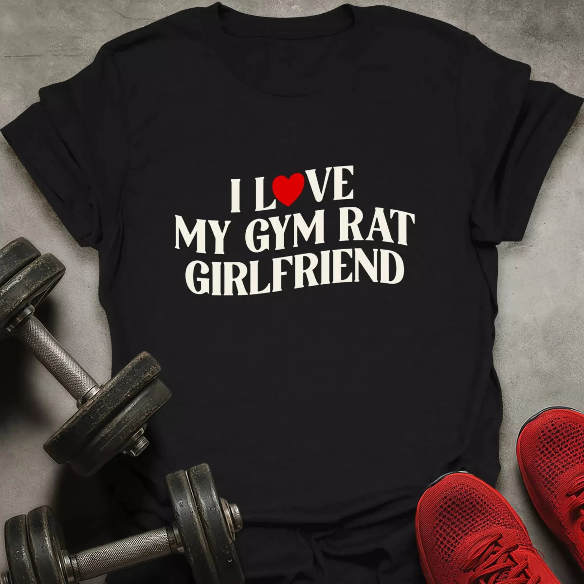 Gym Rat Girlfriend T-Shirt - AstraLifts