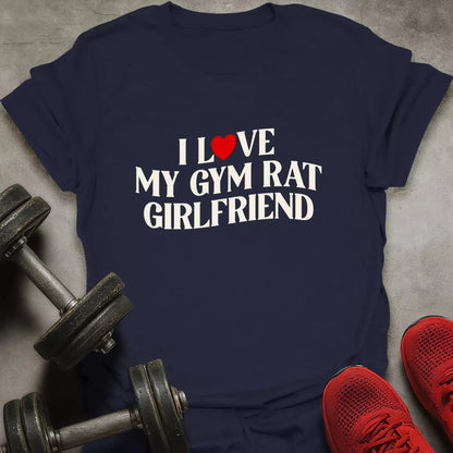 Gym Rat Girlfriend T-Shirt - AstraLifts
