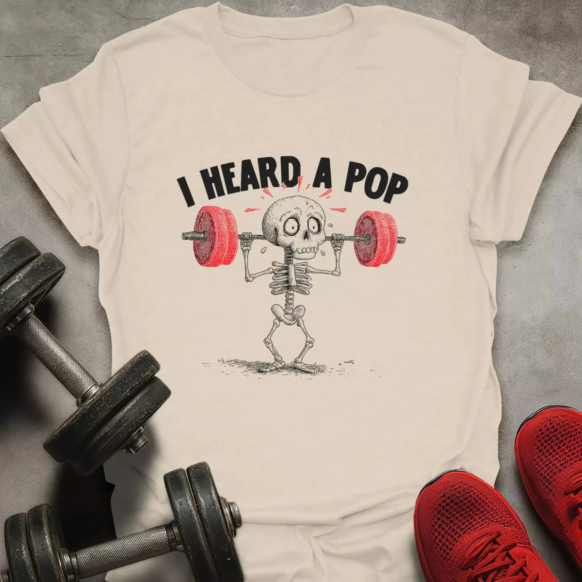 Heard A Pop T-Shirt - AstraLifts