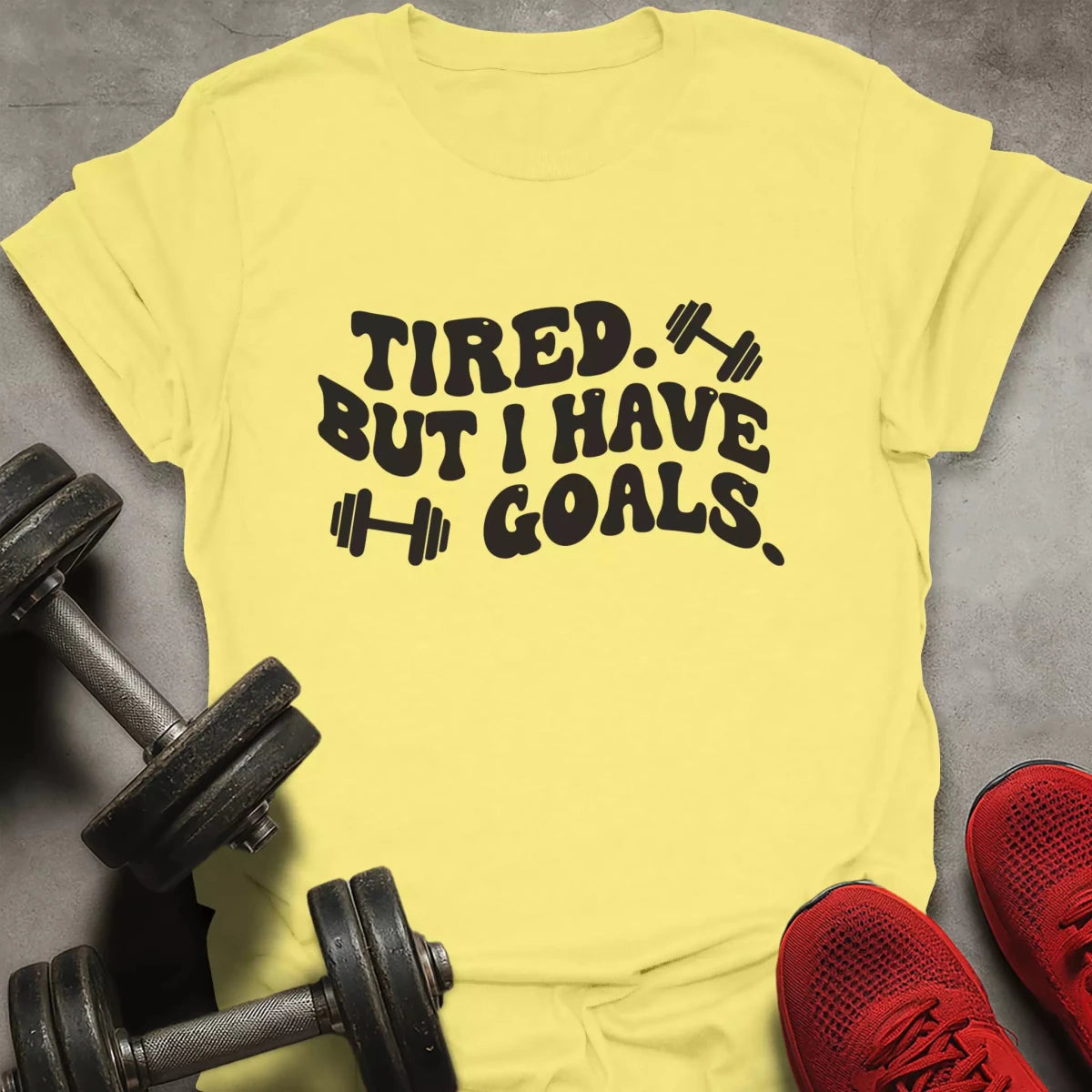 I Have Goals T-Shirt - AstraLifts