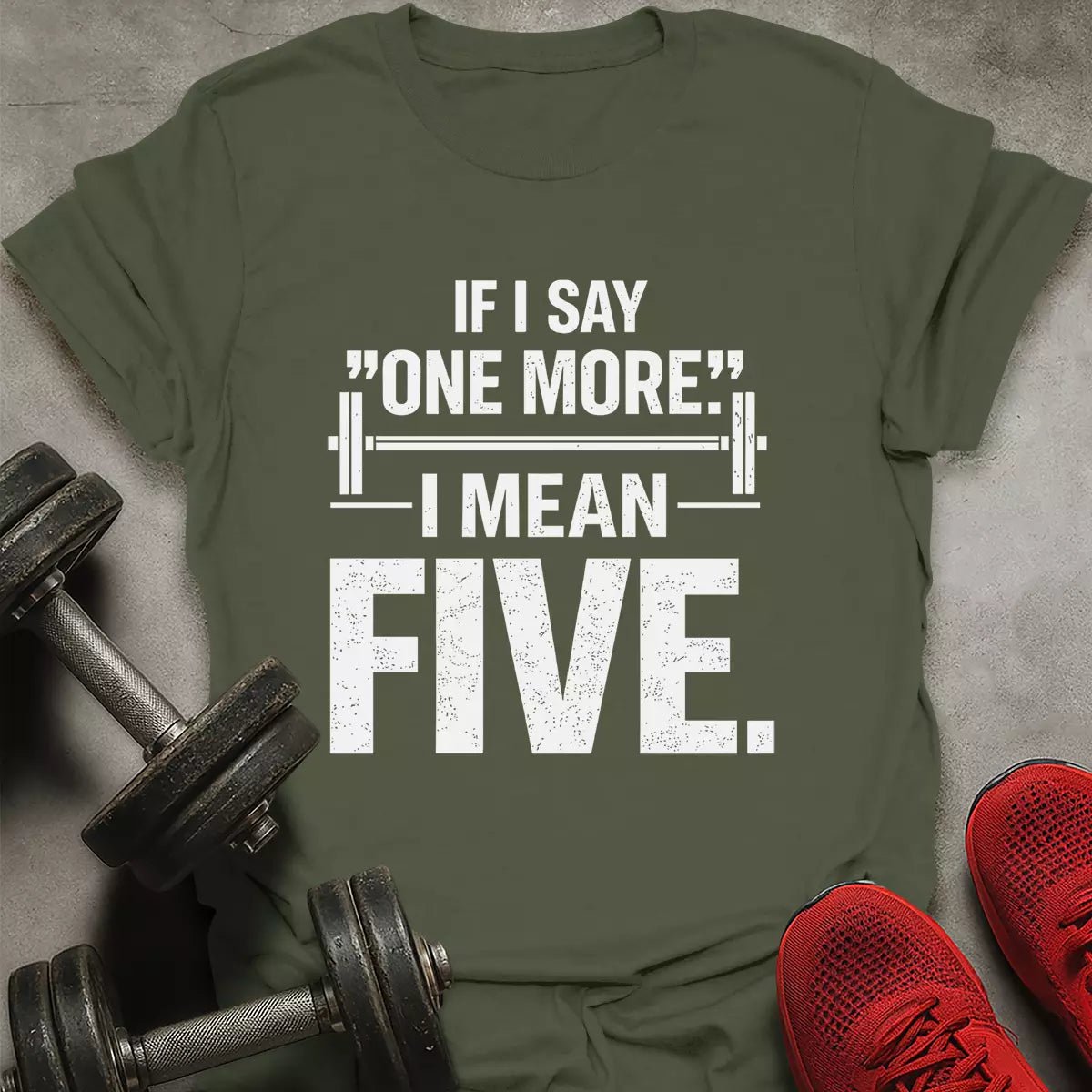 I Mean Five T-Shirt - AstraLifts