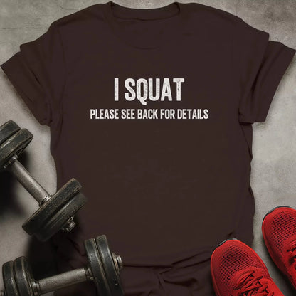 I Squat T-Shirt - AstraLifts