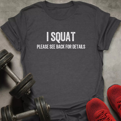 I Squat T-Shirt - AstraLifts