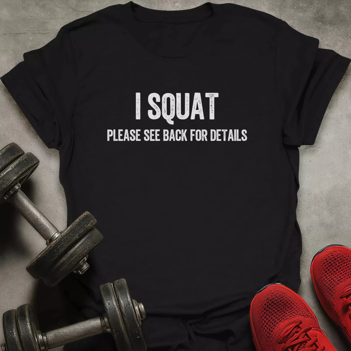 I Squat T-Shirt - AstraLifts