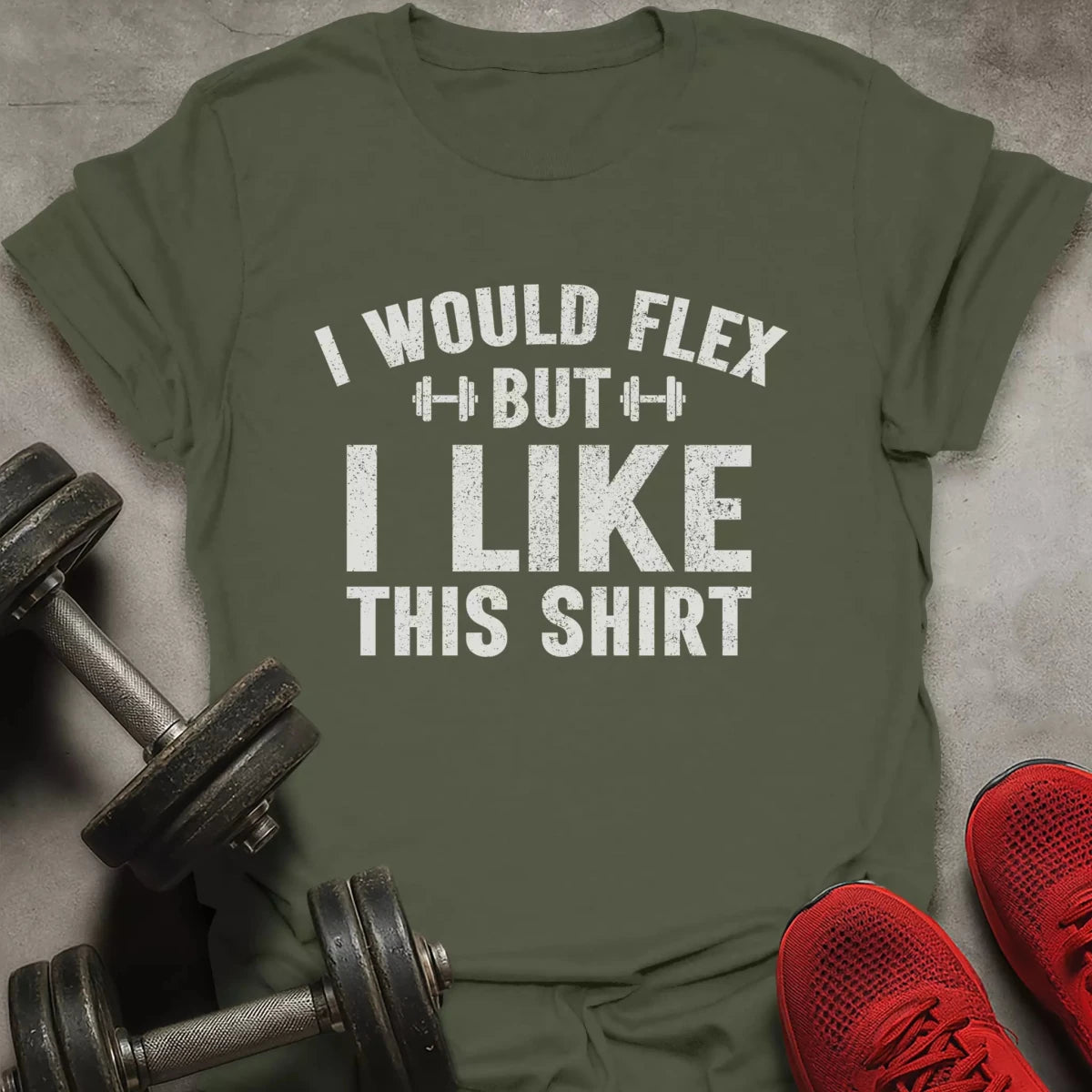 I Would Flex T-Shirt - AstraLifts