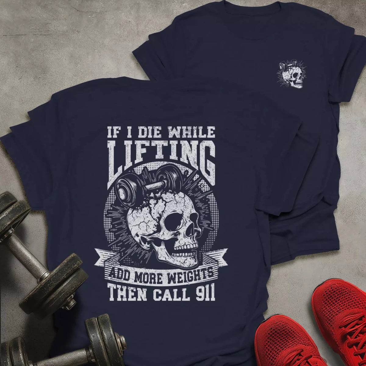 If I Die Lifting T-Shirt - AstraLifts