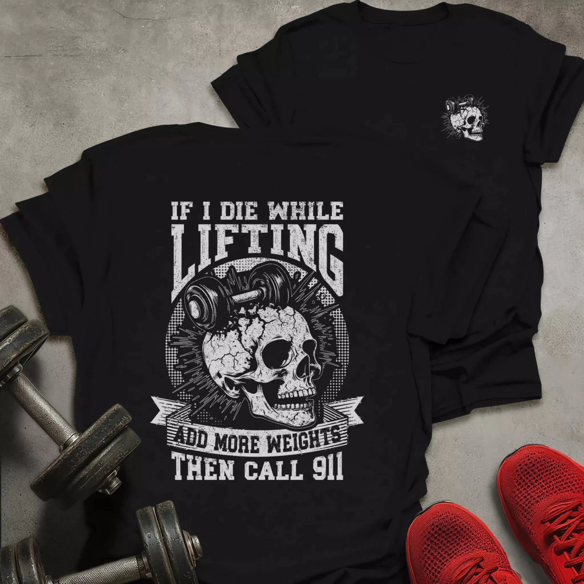 If I Die Lifting T-Shirt - AstraLifts
